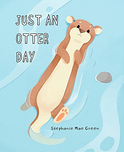 just an otter day