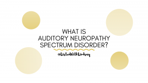 auditory neuropathy spectrum disorder nhs