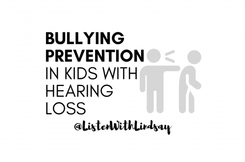 Bullying Prevention in Kids with Hearing Loss by ListenWithLindsay