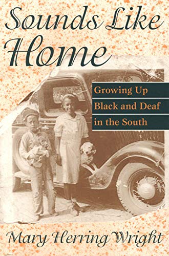 Sounds Like Home Growing Up Black and Deaf in the South